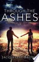 Through the Ashes