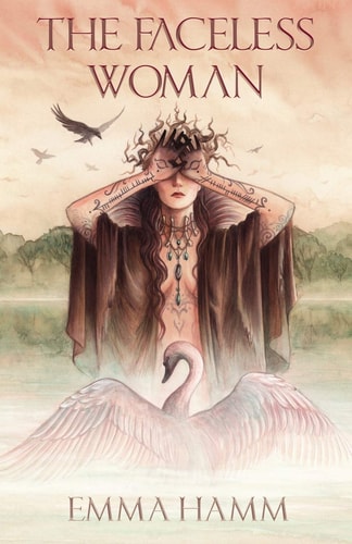 The Faceless Woman: A Swan Princess Retelling (4) (Otherworld)