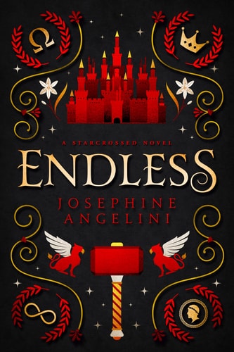 Endless: A Starcrossed Novel (Starcrossed, 7)