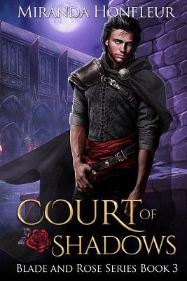 Court of Shadows (Blade and Rose)