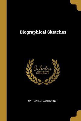 Biographical Sketches