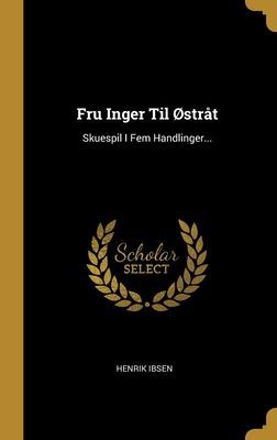 Fru Inger Til Østråt
