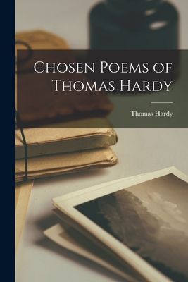 Chosen Poems of Thomas Hardy