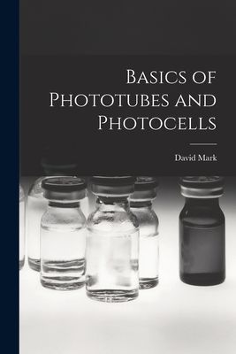 Basics of Phototubes and Photocells