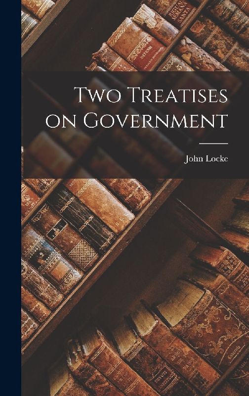 Two Treatises on Government