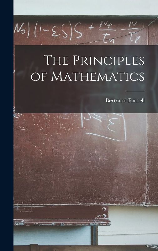 The Principles of Mathematics