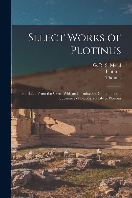 Select Works of Plotinus