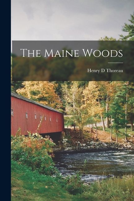 The Maine Woods