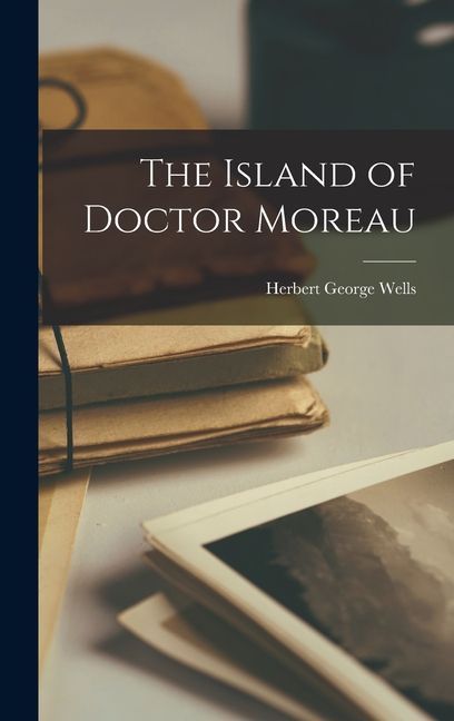 The Island of Doctor Moreau