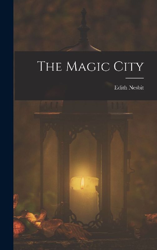 The Magic City