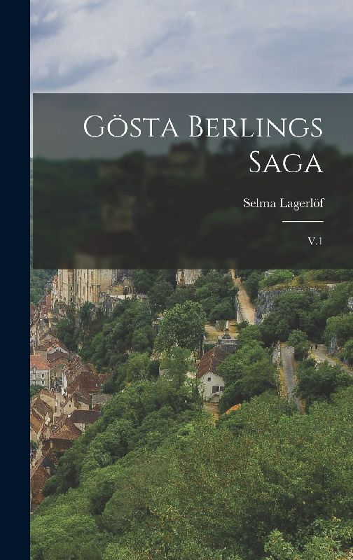 Gösta Berlings saga: V.1