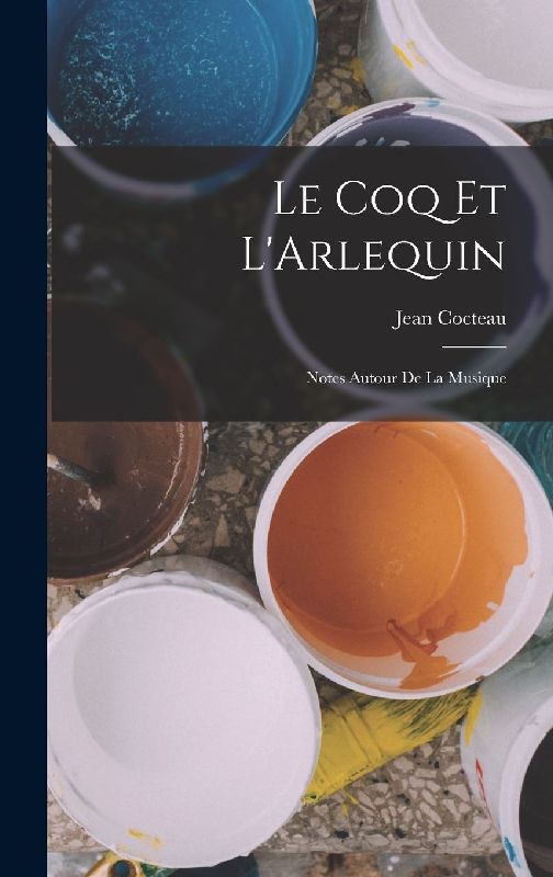 Le Coq Et L'Arlequin