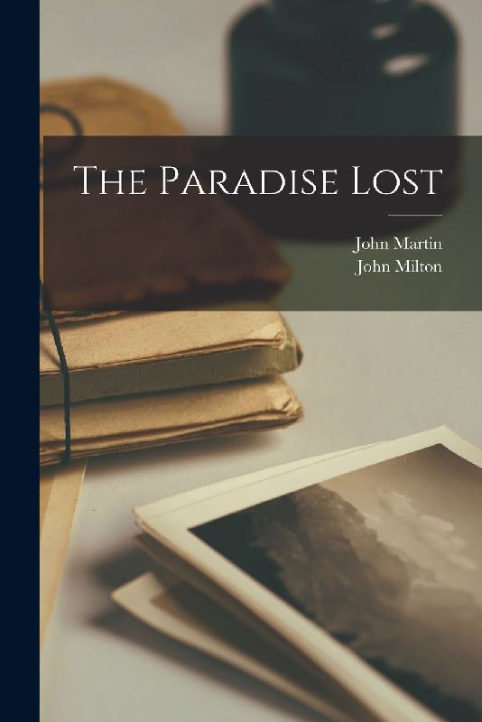The Paradise Lost