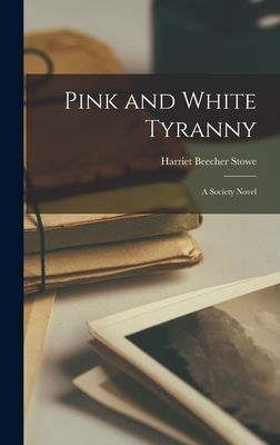 Pink and White Tyranny