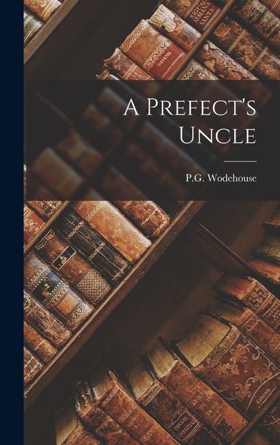 A Prefect's Uncle