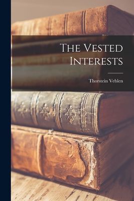 The Vested Interests