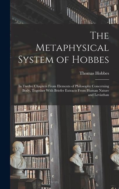 The Metaphysical System of Hobbes