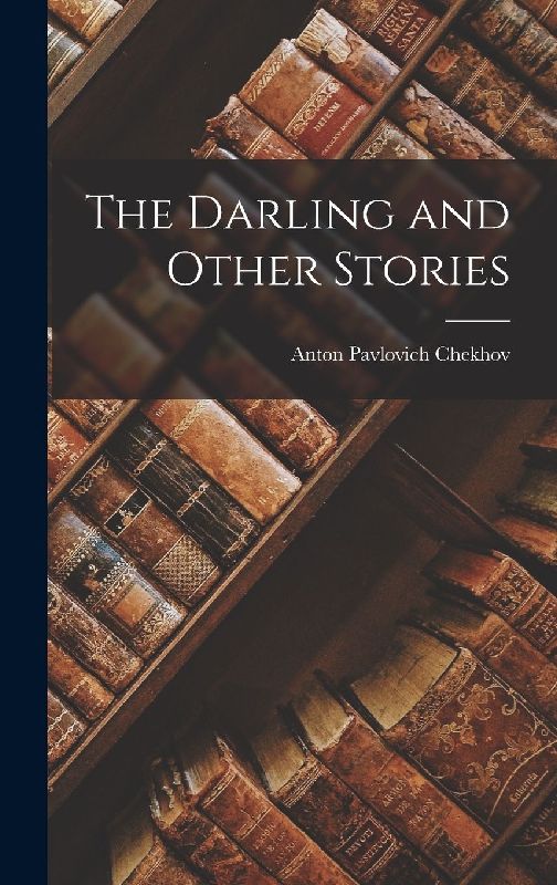 The Darling and Other Stories