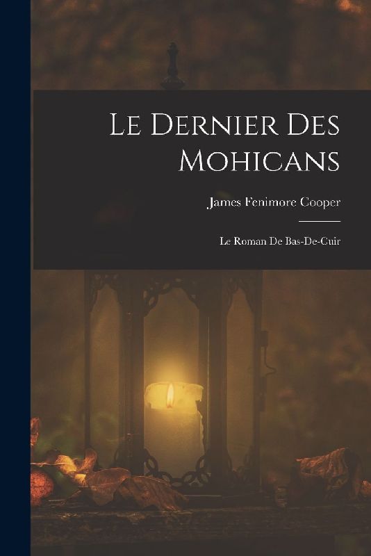 Le dernier des mohicans
