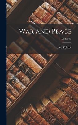 War and Peace; Volume 2