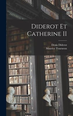 Diderot Et Catherine II