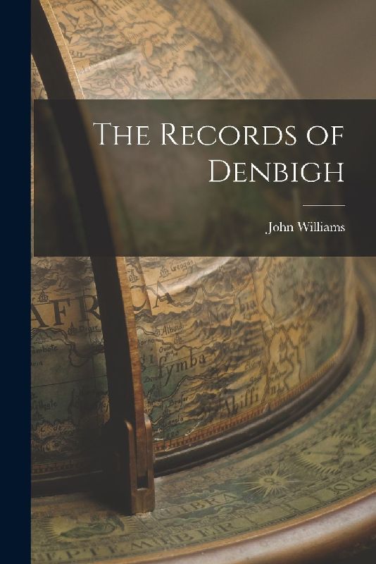The Records of Denbigh