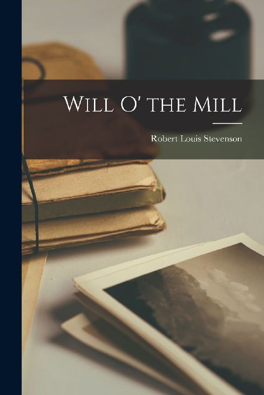 Will O' the Mill