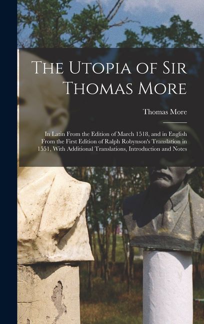 The Utopia of Sir Thomas More