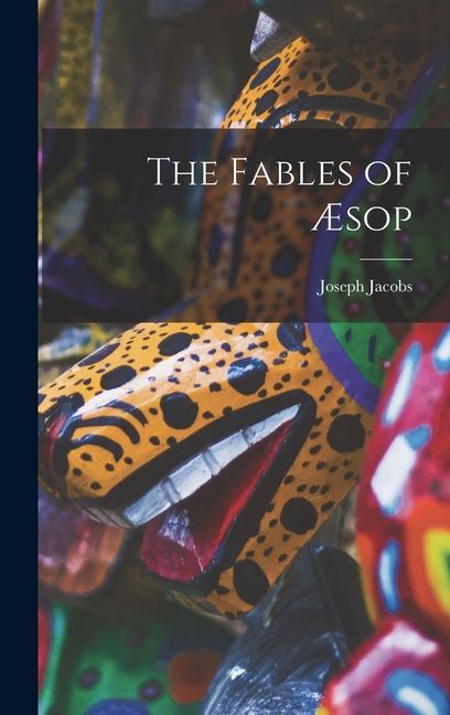 The Fables of Æsop