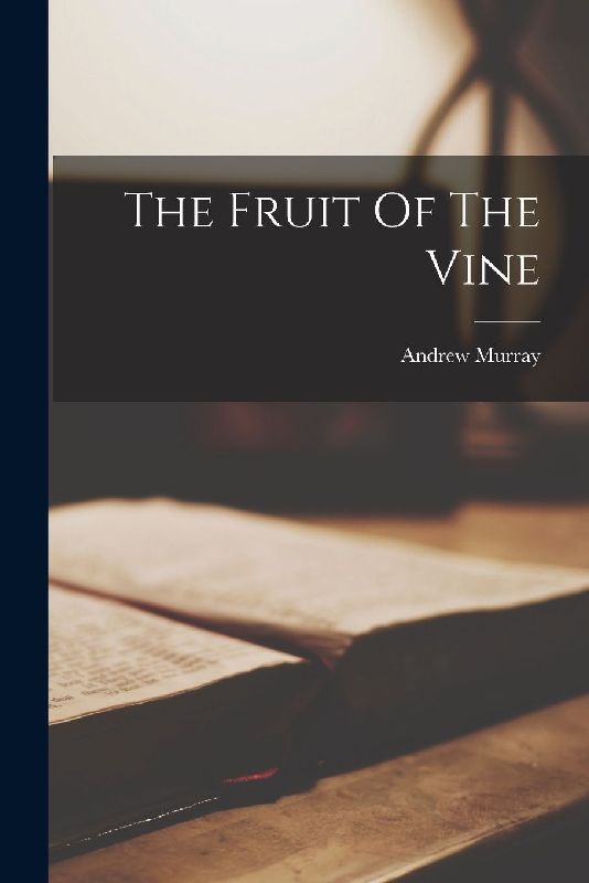 The Fruit Of The Vine