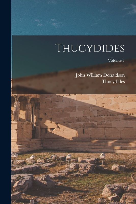 Thucydides; Volume 1