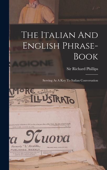 The Italian And English Phrase-book