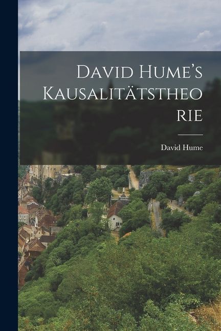 David Hume's Kausalitätstheorie