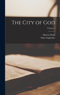 The City of God; Volume 2