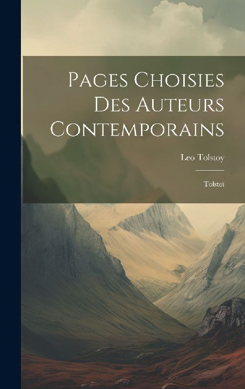 Pages Choisies des Auteurs Contemporains