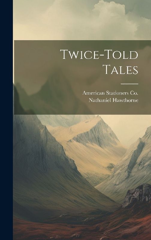 Twice-Told Tales