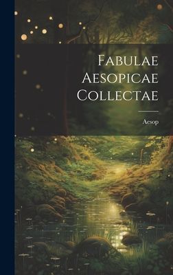 Fabulae Aesopicae Collectae