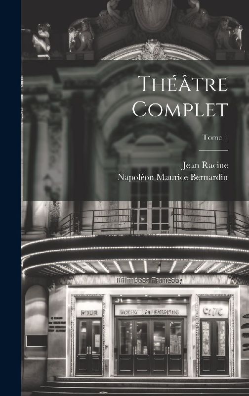 Théâtre complet; Tome 1