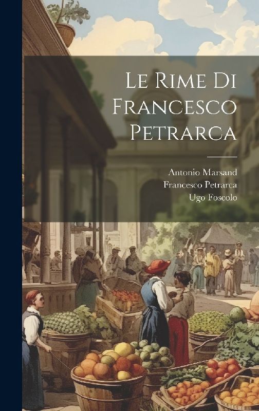 Le rime di Francesco Petrarca