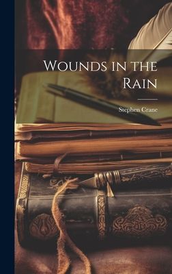 Wounds in the Rain