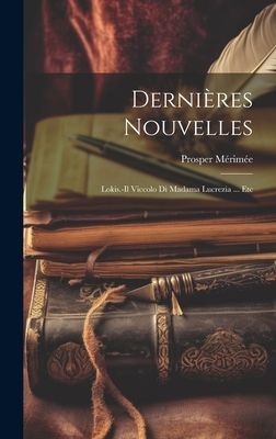 Dernières Nouvelles: Lokis.-Il Viccolo Di Madama Lucrezia ... Etc