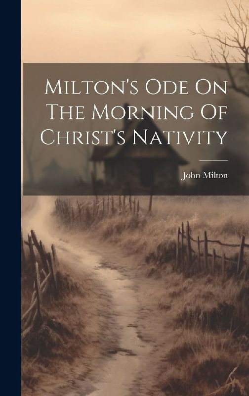 Milton's Ode On The Morning Of Christ's Nativity
