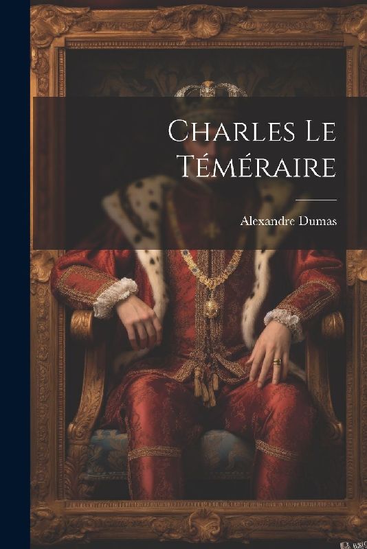 Charles le téméraire