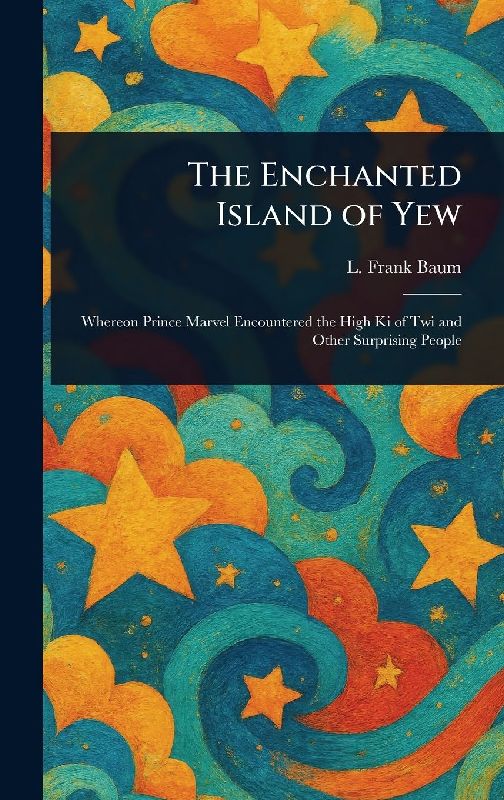 The Enchanted Island of Yew