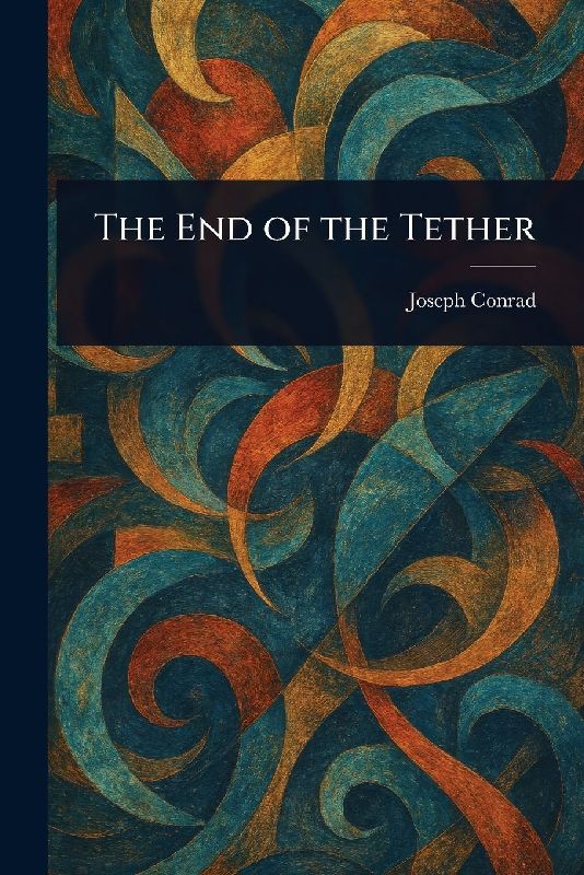 The End of the Tether