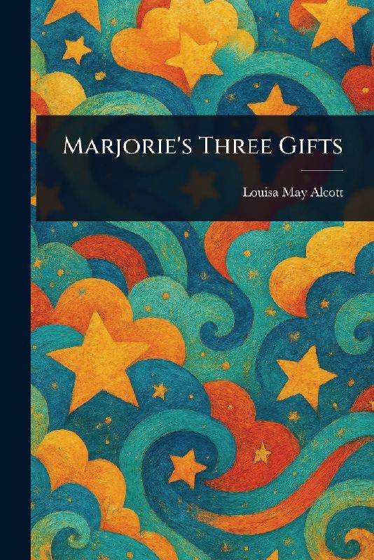 Marjorie's Three Gifts