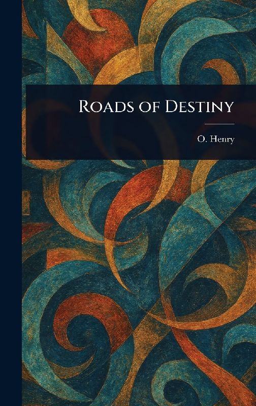 Roads of Destiny