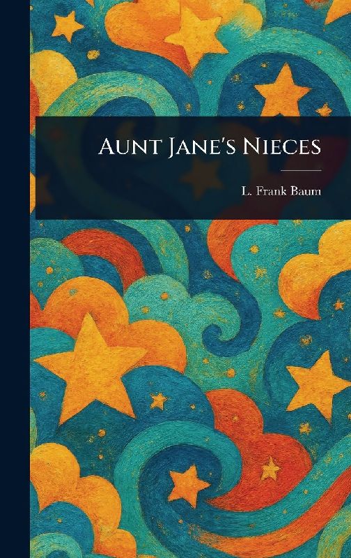 Aunt Jane's Nieces