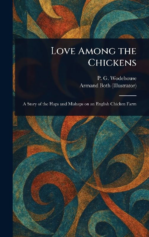Love Among the Chickens