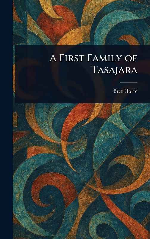 A First Family of Tasajara